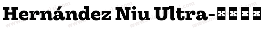 Hernández Niu Ultra字体转换